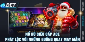 Nổ Hũ Siêu Cấp ACE | Phát Lộc Với Những Guồng Quay May Mắn